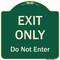 Signmission Designer Series-Exit Only Do Not Enter Green Heavy-Gauge Aluminum, 18" H, G-1818-9845 A-DES-G-1818-9845 - alternate 1